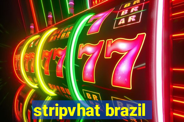 stripvhat brazil